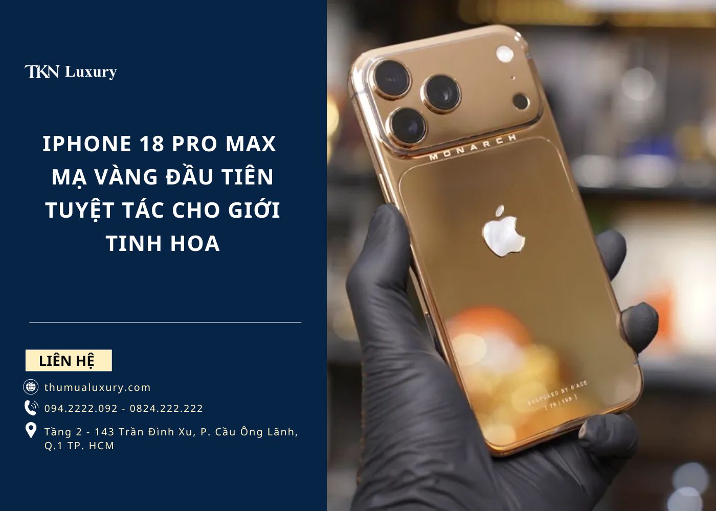 Cận cảnh iPhone 18 Pro Max mạ vàng đầu tiên ở Việt Nam