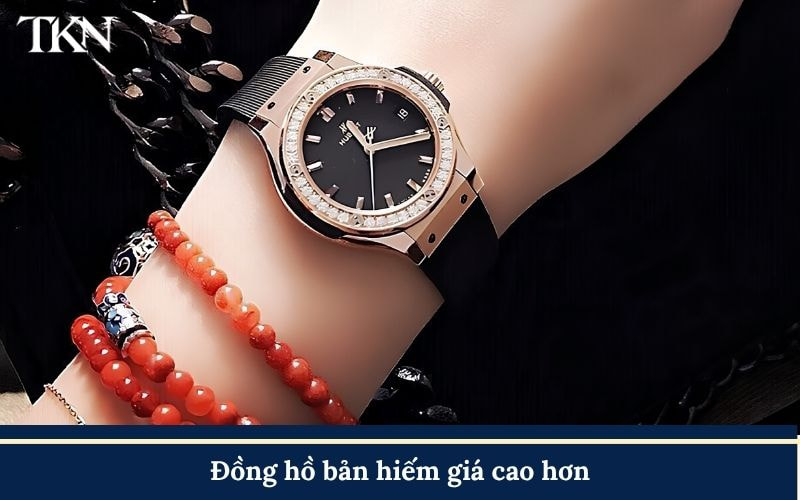 Đồng hồ Hublot bản hiếm giá trị cao hơn