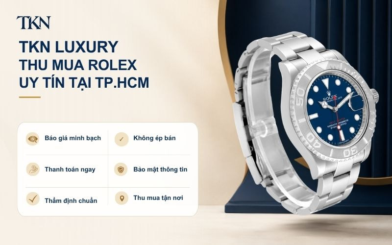 tkn-luxury-thu-mua-rolex-uy-tin-tai-tphcm-TKN-Luxury TKN Luxury là đơn vị thu mua đồng hồ Rolex uy tín tại TP.HCM